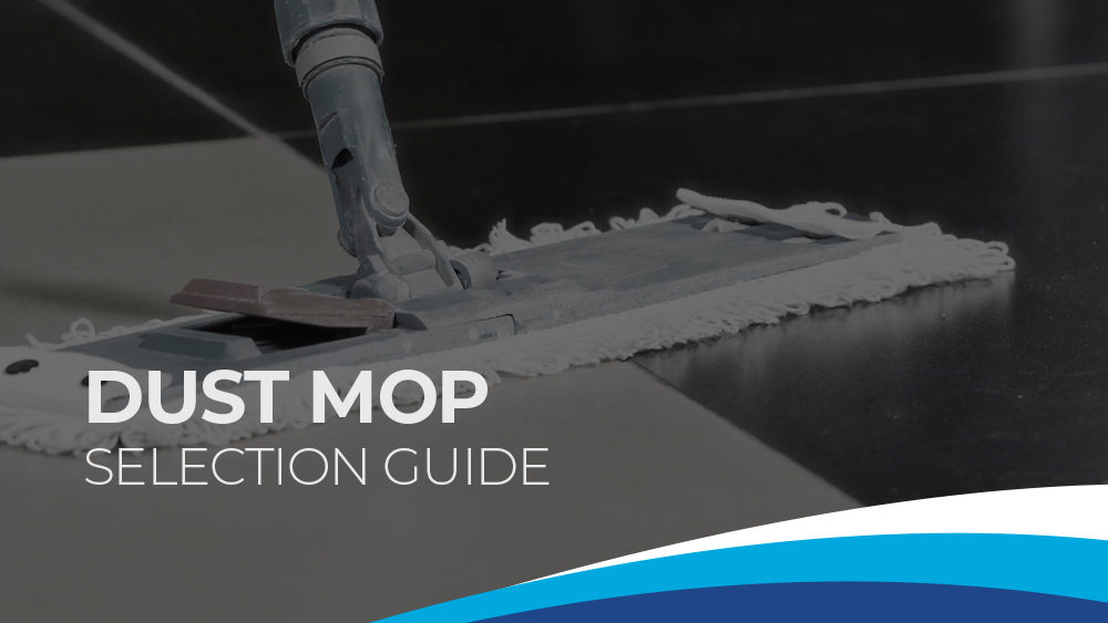 Premier Dust Mop Selection Guide