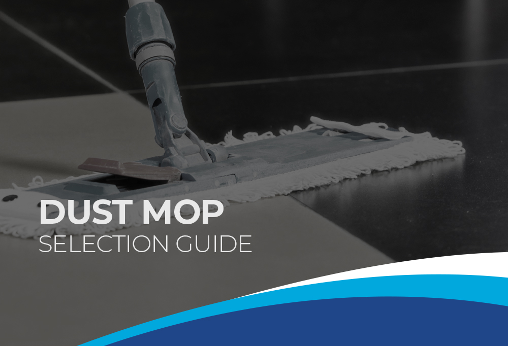 Premier Dust Mop Selection Guide