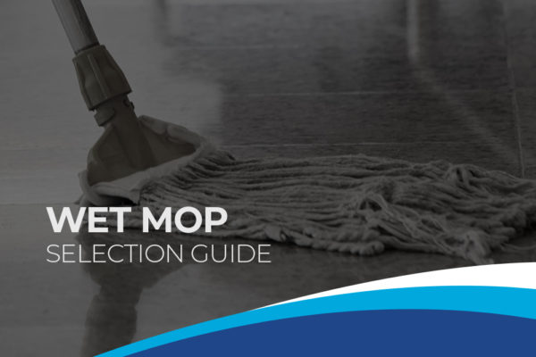 Premier Wet Mop Selection Guide